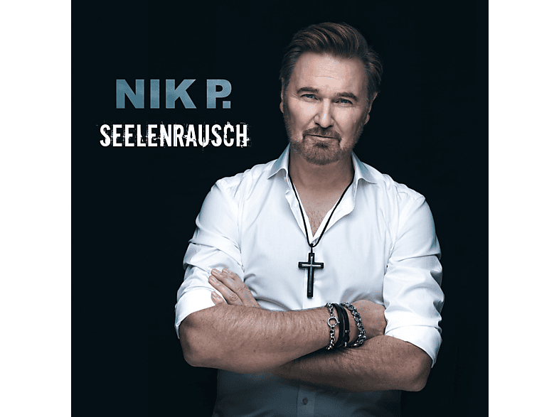 Nik P. - Seelenrausch (CD)